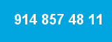 914 857 48 11 914 857 48 11